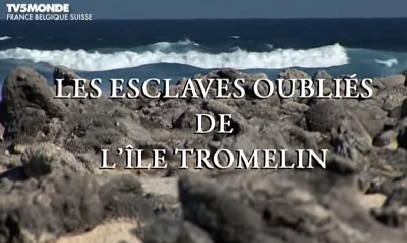 Les esclaves oubliés de l'île Tromelin TV5 Monde