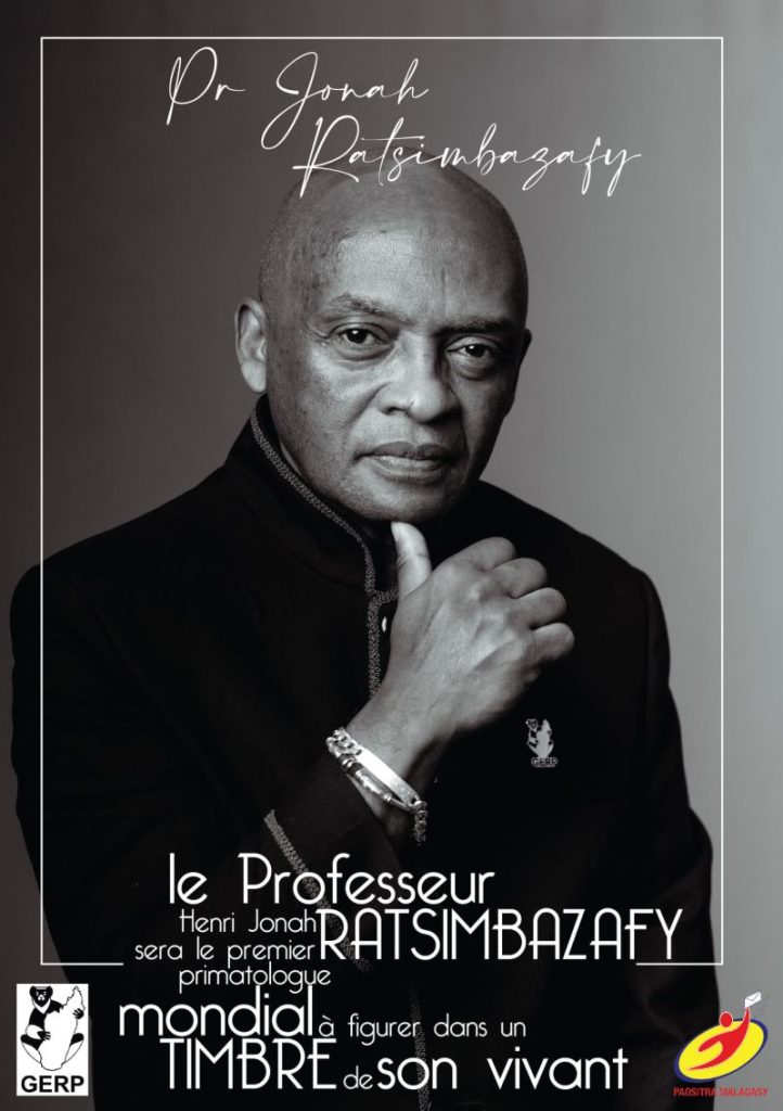 le Professeur Henri Jonah RATSIMBAZAFY sera le premier primatologue mondial à figurer dans un timbre de son vivant.